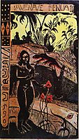 Noa Noa Suite: Delightful Land, c.1893, gauguin